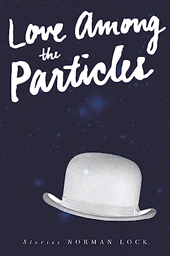 cover image Love Among the Particles