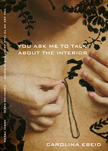 cover image You Ask Me to Talk About the Interior