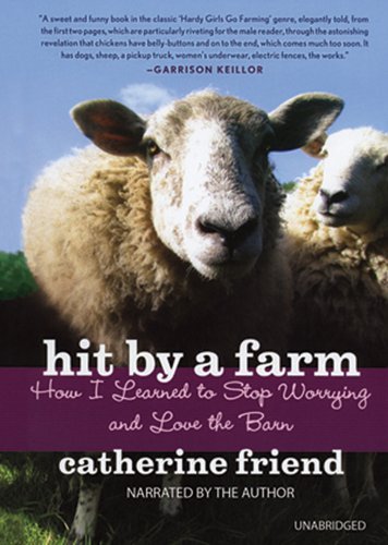 cover image Hit by a Farm: How I Learned to Stop Worrying and Love the Barn