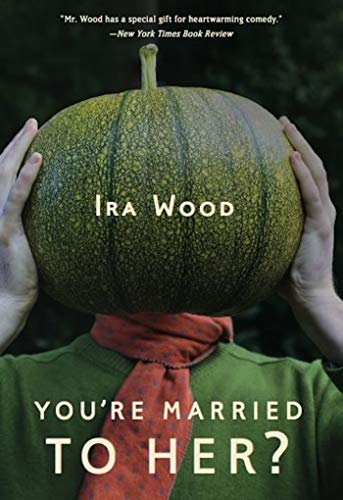 cover image You’re Married to Her?