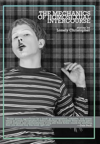 cover image The Mechanics of Homosexual Intercourse: Stories