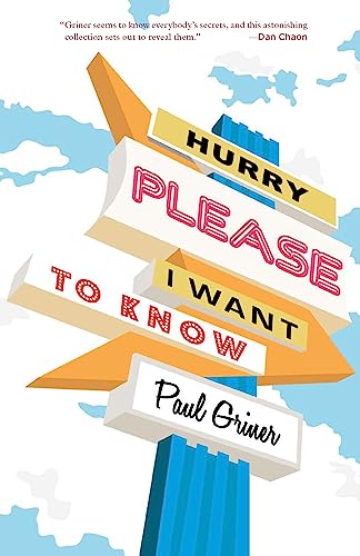 cover image Hurry Please I Want to Know