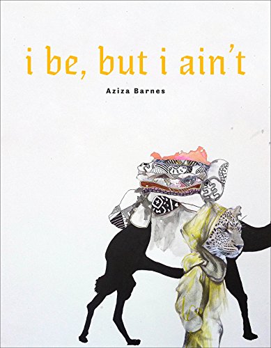 cover image I Be, but I Ain't