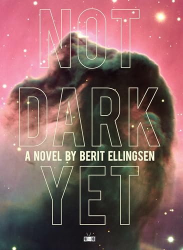 cover image Not Dark Yet