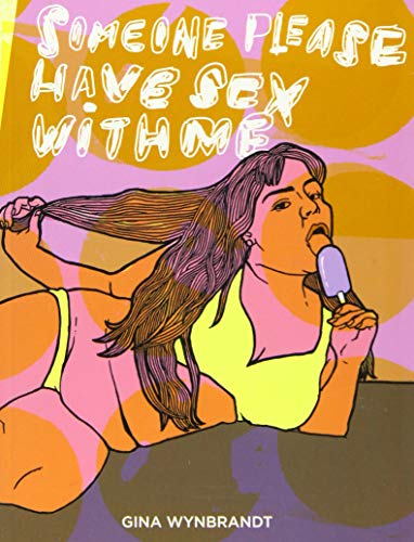 cover image Someone Please Have Sex with Me