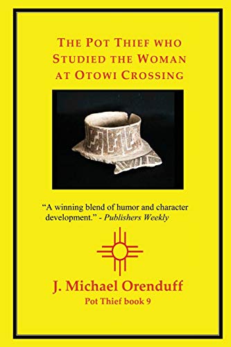 cover image The Pot Thief Who Studied the Woman at Otowi Crossing