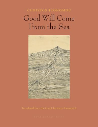 cover image Good Will Come from the Sea