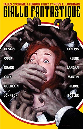 cover image Giallo Fantastique: Tales of Crime & Terror