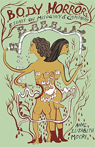 cover image Body Horror: Capitalism, Fear, Misogyny, Jokes