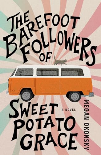 cover image The Barefoot Followers of Sweet Potato Grace
