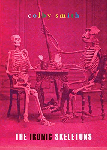 cover image The Ironic Skeletons