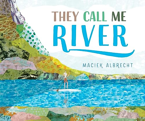 cover image They Call Me River
