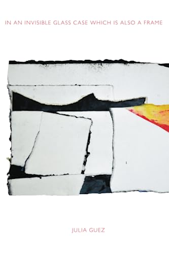 cover image In an Invisible Glass Case Which Is Also a Frame