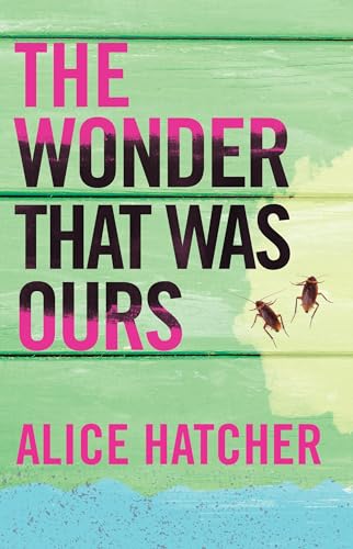 cover image The Wonder That Was Ours