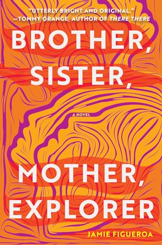 cover image Brother, Sister, Mother, Explorer