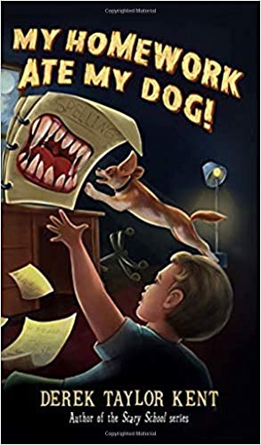 cover image My Homework Ate My Dog!