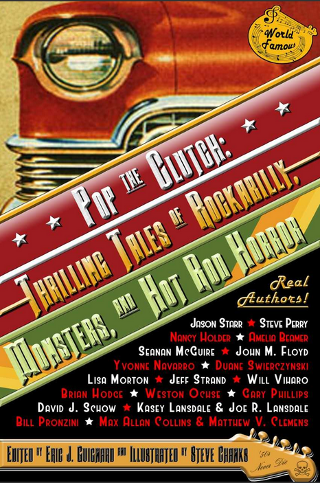 cover image Pop the Clutch: Thrilling Tales of Rockabilly, Monsters, and Hot Rod Horror