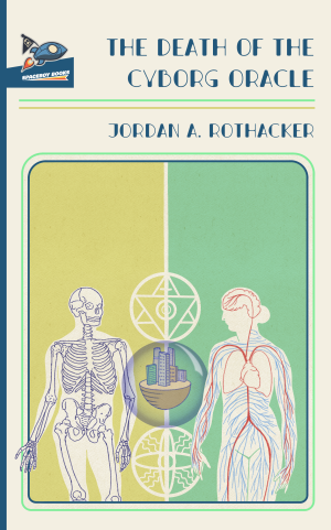 cover image The Death of the Cyborg Oracle