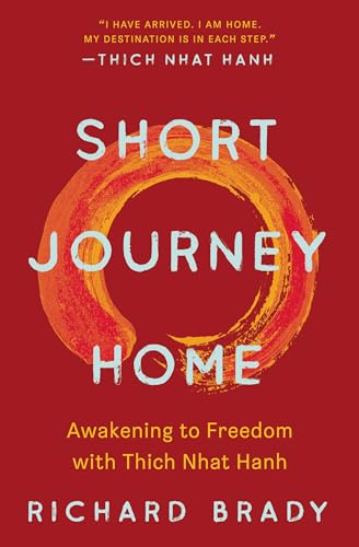 cover image Short Journey Home: Awakening to Freedom with Thích Nhất Hạnh