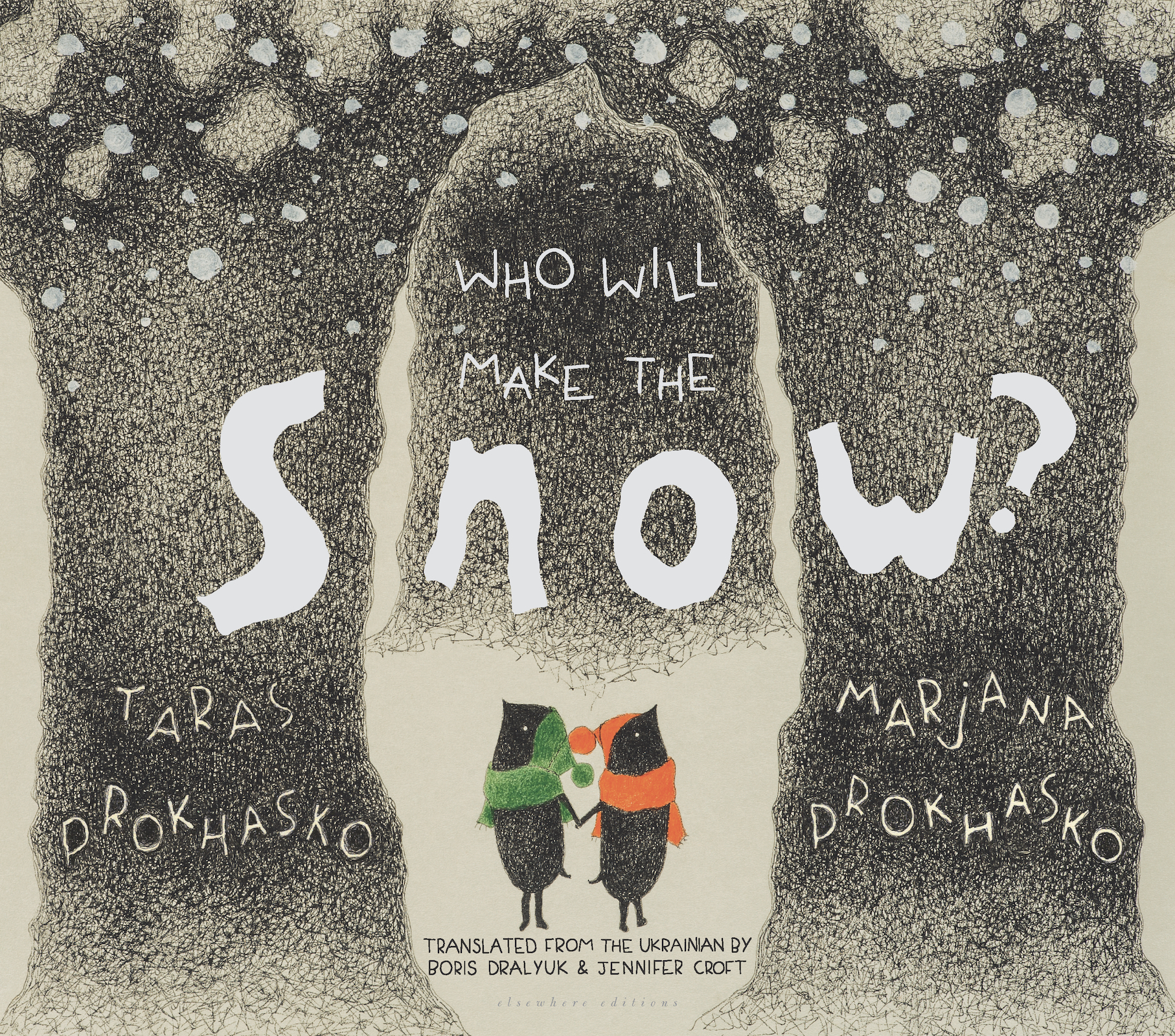 cover image Who Will Make the Snow?