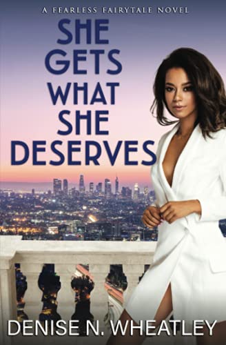 cover image She Gets What She Deserves