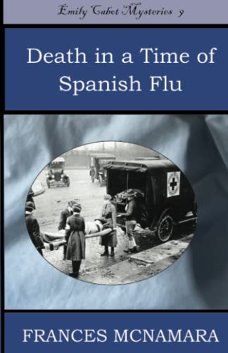 cover image Death in a Time of Spanish Flu: Emily Cabot Mysteries Book 9
