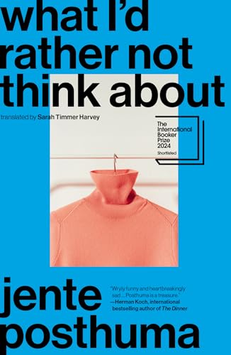 cover image What I’d Rather Not Think About