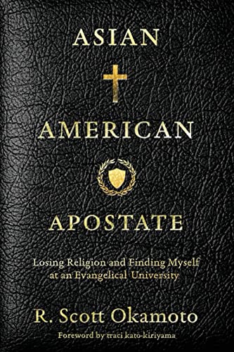 cover image Asian American Apostate: Losing Religion and Finding Myself at an Evangelical University