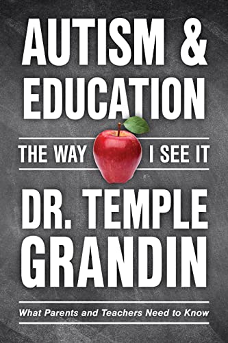 cover image Autism and Education: The Way I See It, What Parents and Teachers Need to Know 