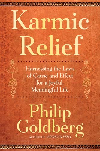 cover image Karmic Relief: Harnessing the Laws of Cause and Effect for a Joyful, Meaningful Life