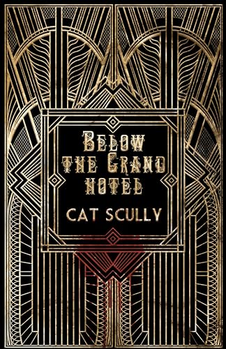 cover image Below the Grand Hotel