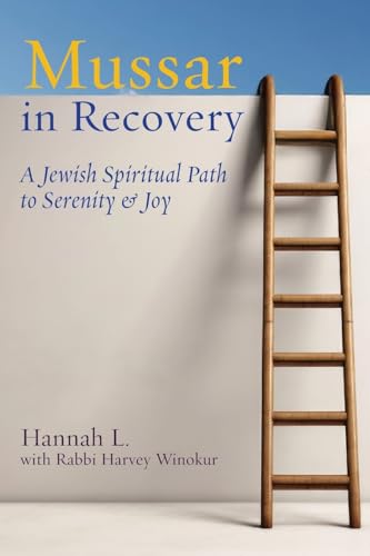 cover image Mussar in Recovery: A Jewish Spiritual Path to Serenity and Joy