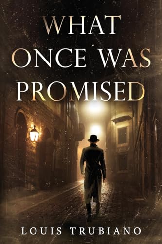cover image What Once Was Promised