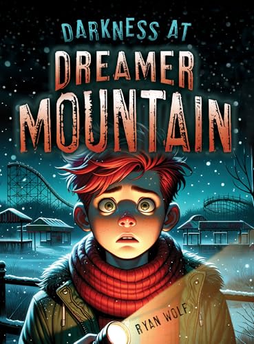 cover image Darkness at Dreamer Mountain