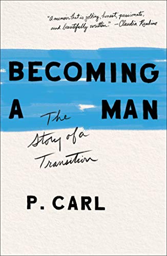 cover image Becoming a Man: The Story of a Transition