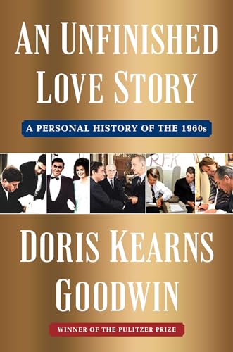 cover image An Unfinished Love Story: A Personal History of the 1960s