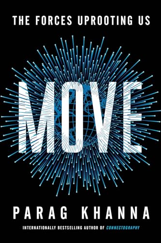 cover image Move: The Forces Uprooting Us