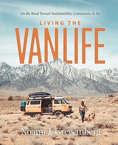 cover image Living the Vanlife: On the Road Toward Sustainability, Community & Joy
