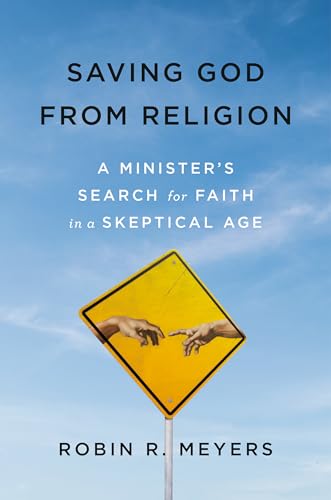 cover image Saving God from Religion
