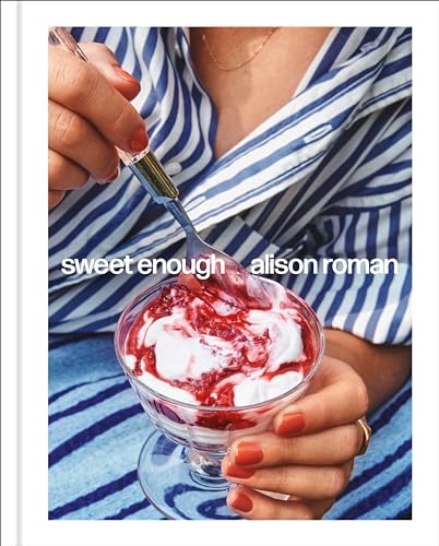 cover image Sweet Enough: A Baking Book