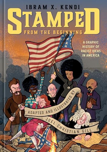 cover image Stamped from the Beginning: A Graphic History of Racist Ideas in America