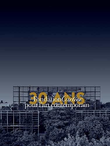 cover image Fondation Cartier Pour L'Art Contemporain, 30th Anniversary