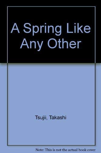 cover image A Spring Like Any Other