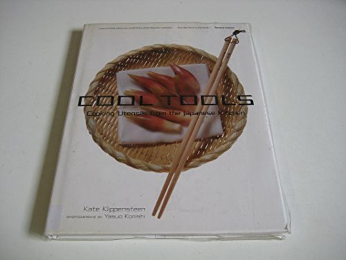cover image Cool Tools: Cooking Utensils from the Japanese Kitchen