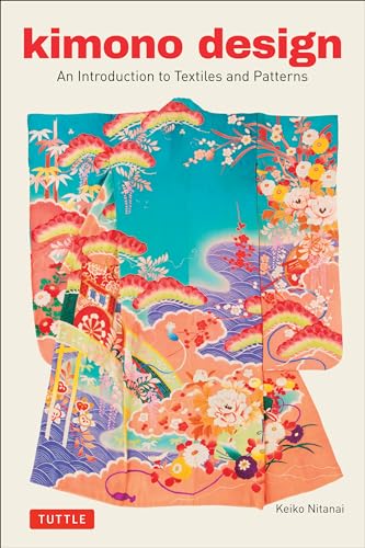 cover image Kimono Design: An Introduction to Textiles and Patterns