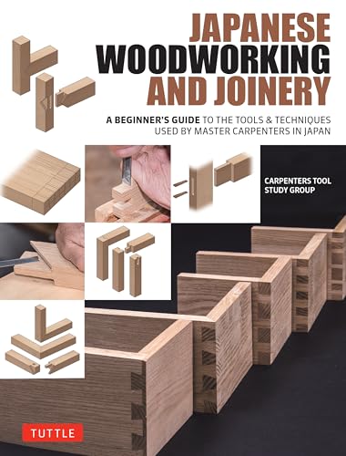 cover image Japanese Woodworking and Joinery: A Beginner’s Guide to the Tools and Techniques Used by Master Carpenters in Japan