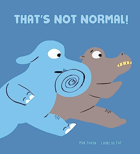 cover image That’s Not Normal!