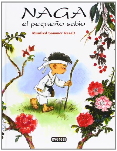 cover image Naga, el Pequeno Sabio = Naga, the Little Wise Man