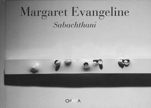 cover image Sabachthani: 
Why Have You Forsaken Me?