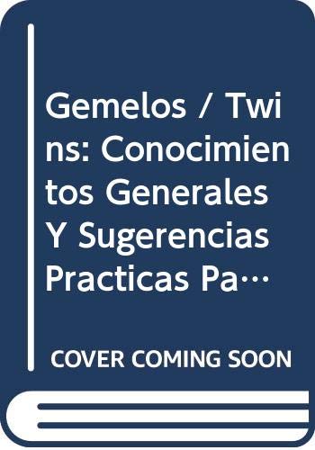 cover image El Porque de los Gemelos: Conocimientos Generales y Surgencias Praticas Para Desarrollar su Individualidad = The Reason for Twins